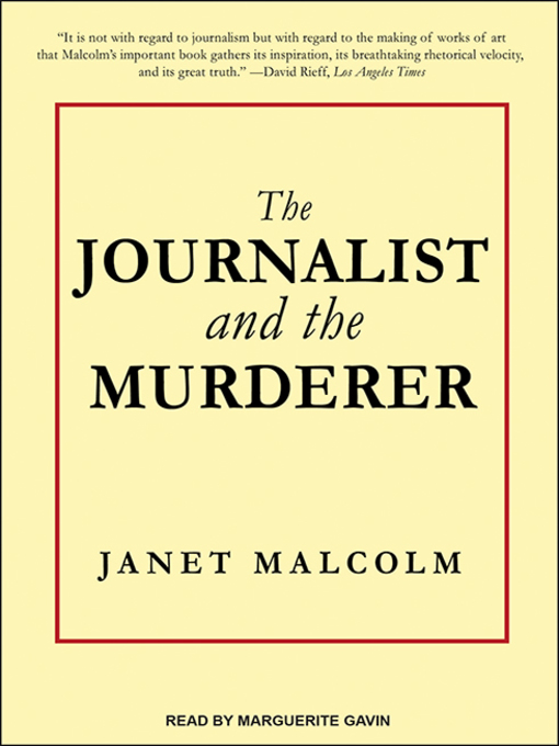 Title details for The Journalist and the Murderer by Janet Malcolm - Wait list